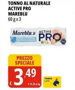 Tigros Tonno al naturale active pro MAREBLU offerta