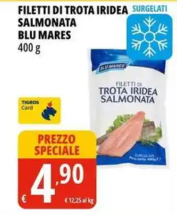 Tigros Filetti di trota iridea salmonata BLU MARES offerta