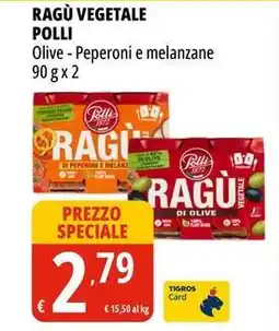 Tigros Ragù vegetale POLLI offerta