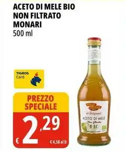 Tigros Aceto di mele bio non filtrato MONARI offerta