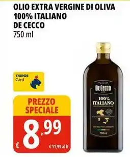 Tigros Olio extra vergine di oliva 100% italiano DE CECCO offerta