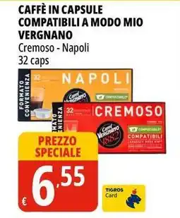 Tigros Caffè in capsule compatibili a modo mio VERGNANO offerta