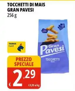 Tigros Tocchetti di mais GRAN PAVESI offerta