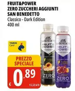Tigros Fruit&power zero zuccheri aggiunti SAN BENEDETTO offerta