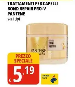 Tigros Trattamenti per capelli bond repair pro-v PANTENE offerta