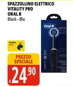 Tigros Spazzollino elettrico vitality pro ORAL B offerta