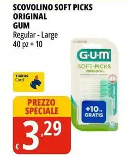 Tigros Scovolino soft picks original GUM offerta