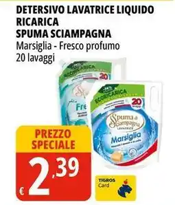 Tigros Detersivo lavatrice liquido ricarica SPUMA SCIAMPAGNA offerta
