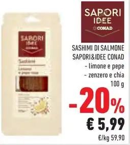 Conad Superstore Sashimi di salmone SAPORI&IDEE CONAD offerta