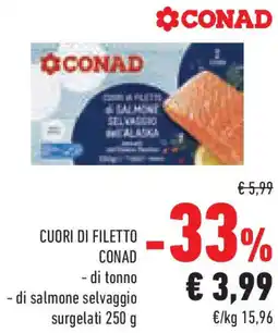Conad Superstore Cuori di filetto CONAD offerta