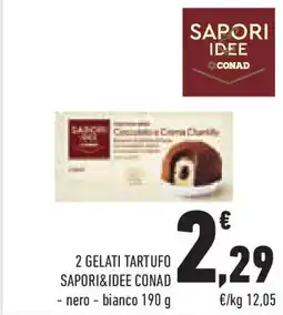 Conad Superstore 2 gelati tartufo SAPORI&IDEE CONAD offerta