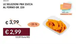Prezzemolo e Vitale Le selezioni p&v zucca al forno offerta