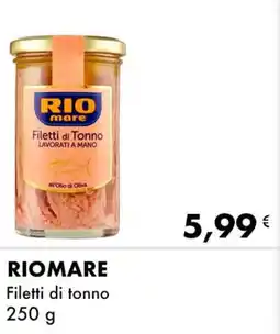 Iper Tosano RIOMARE Filetti di tonno offerta
