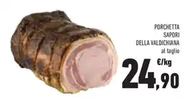 Conad Superstore Porchetta sapori della valdichiana al taglio offerta