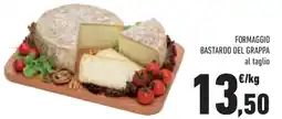 Conad Superstore Formaggio bastardo del grappa al taglio offerta