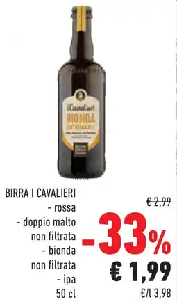 Conad Superstore BIRRA I CAVALIERI rossa doppio malto non filtrata bionda non filtrata ipa offerta