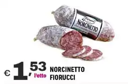 A&O Norcinetto FIORUCCI offerta