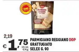 A&O Parmigiano reggiano dop grattugiato SELEX offerta