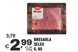 A&O Bresaola SELEX offerta