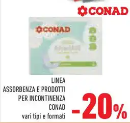 Conad Superstore Linea assorbenza e prodotti per incontinenza CONAD offerta