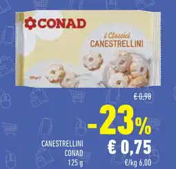 Conad Superstore Canestrellini CONAD offerta