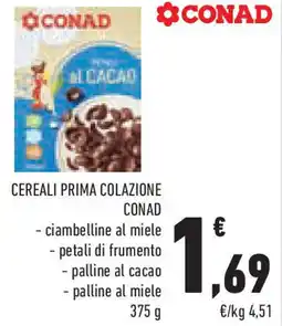 Conad Superstore Cereali prima colazione CONAD offerta