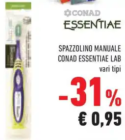 Conad Superstore Spazzolino manuale CONAD ESSENTIAE LAB offerta