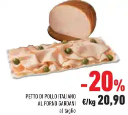 Conad Superstore Petto di pollo italiano al forno GARDANI offerta
