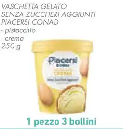 Conad Superstore Vaschetta gelato senza zuccheri aggiunti PIACERSI CONAD offerta