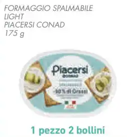 Conad Superstore Formaggio spalmabile light PIACERSI CONAD offerta