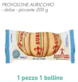 Conad Superstore Provolone AURICCHIO offerta