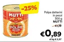 Unes Polpa datterini in pezzi MUTTI offerta