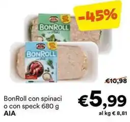 Unes BonRoll con spinaci o con speck AIA offerta
