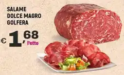 A&O Salame dolce magro GOLFERA offerta