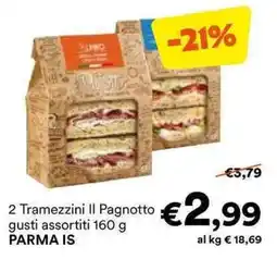 Unes 2 Tramezzini Il Pagnotto gusti assortiti PARMA IS offerta