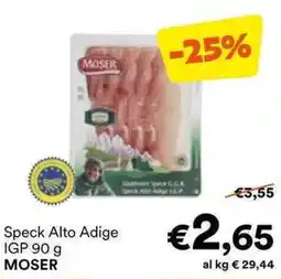 Unes Speck Alto Adige IGP MOSEMOSER offerta