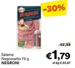 Unes Salame Negronetto NEGRONI offerta