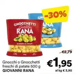 Unes Gnocchi o Gnocchetti freschi di patate GIOVANNI RANA offerta