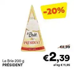 Unes Le Brie PRÉSIDENT offerta
