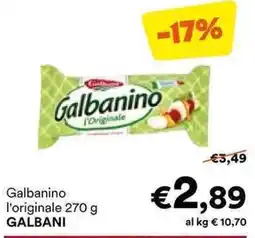 Unes Galbanino l'originale GALBANI offerta