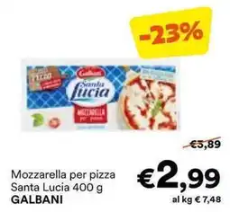 Unes Mozzarella per pizza Santa Lucia GALBANI offerta