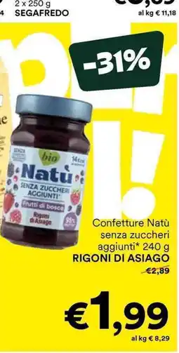 Unes Confetture Natu senza zuccheri aggiunti RIGONI DI ASIAGO offerta