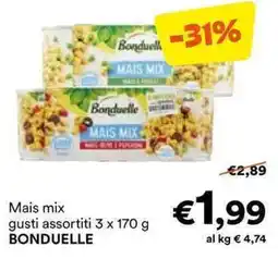 Unes Mais mix gusti assortiti BONDUELLE offerta