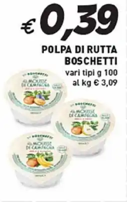 Coal Polpa di rutta BOSCHETTI offerta