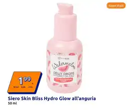 Action Siero Skin Bliss Hydro Glow all'anguria offerta