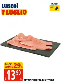 Tigros Fettine di fesa di vitello offerta