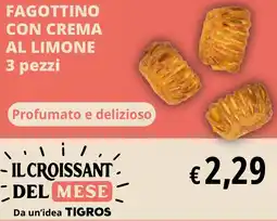 Tigros Fagottino con crema al limone 3 pezzi offerta