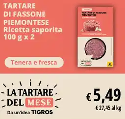 Tigros Tartare di fassone piemontese ricetta saporita offerta