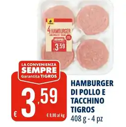 Tigros Hamburger di pollo e tacchino TIGROS offerta