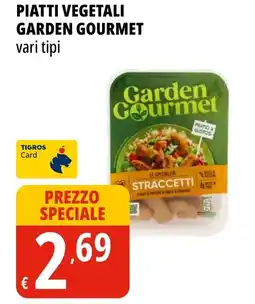 Tigros Piatti vegetali GARDEN GOURMET offerta